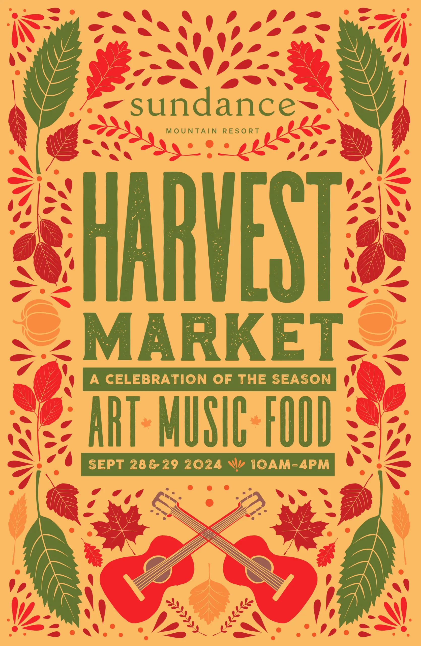 Festive poster for the Sundance Harvest Market at Sundance Mountain Resort on Sept 28 & 29, 2024, from 10 AM to 4 PM. The outdoor market in Utah celebrates autumn with art, music, and food, featuring colorful leaves, acorns, and two crossed guitars at the bottom against a yellow background.