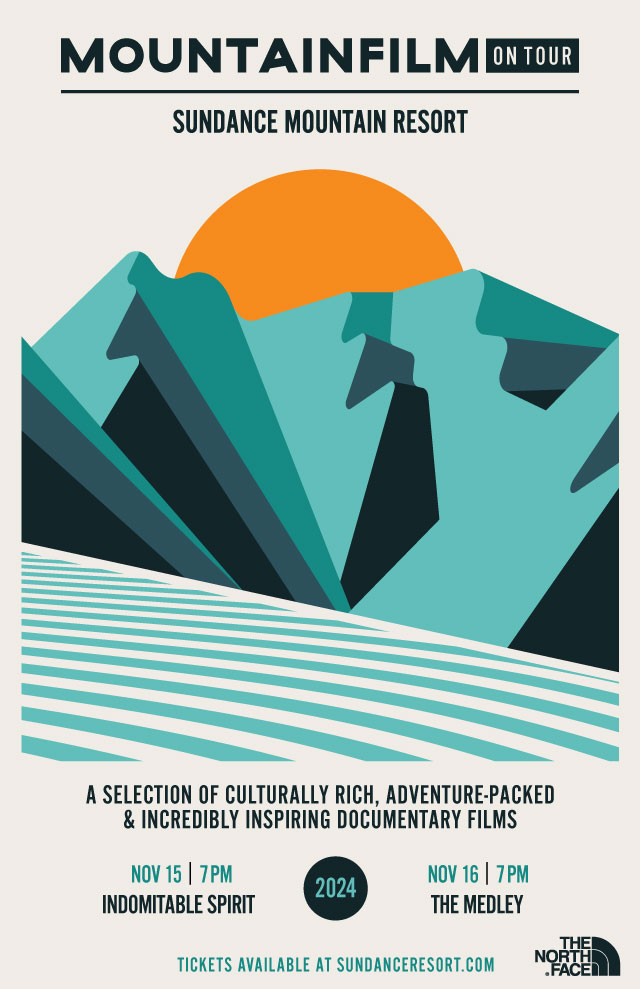 Poster for Mountainfilm on Tour at Sundance Mountain Resort features abstract mountains against a backdrop of a setting sun. Text announces culturally rich, adventure-packed documentary films at Sundance Resort showing on Nov 15 ("Indomitable Spirit") and Nov 16 ("The Medley").