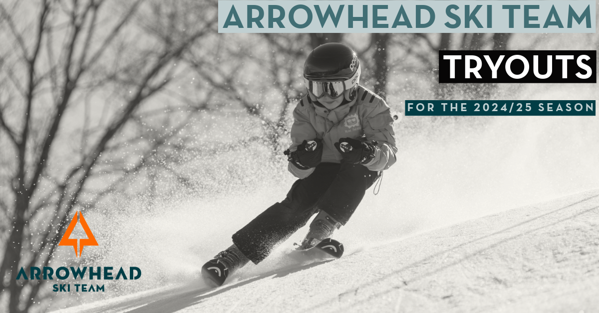 Arrowhead Ski Team Tryouts for the 2024-2025 Season