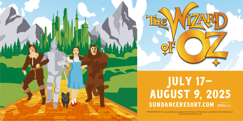 Illustration of four characters walking on a yellow brick road toward a green castle against a mountainous landscape. The image promotes a production of "The Wizard of Oz" at Sundance Resort, July 17–August 9, 2025.